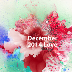 December 2014 Love
