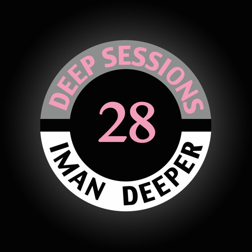 Deep Sessions Radioshow #28