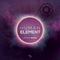 Human Element - Without Reason (Original Mix)