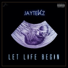 Let Life Begin