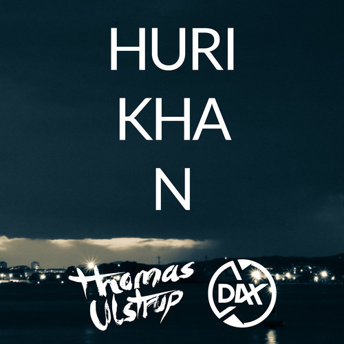 Thomas Ulstrup & Dax - HuriKhan