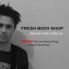 Fresh Body Shop - Draw The Circle