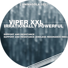 Viper XXL Support Resistance(Endless Resonance Remix)