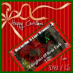 Fairytale Of New York - DeafboyOne & Lady Starduzt