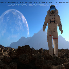 Eduardo Muñoz De La Torre - Lunar Expedition (Original Edit)