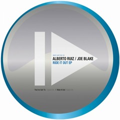 Alberto Ruiz, Joe Blake  - Ride It Out - Original (Night Light )