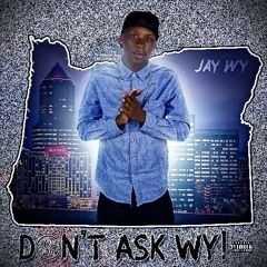 I Got That Ft Mikey Vegaz #DontAskWyEP