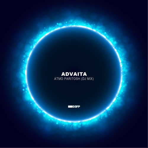 Atmo Paritosh "Advaita" Default Position Pod Cast 005