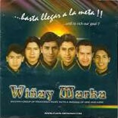 Wiñay Marka - Eres mi consuelo