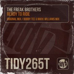 The Freak Brothers - Ready To Ride (Original Mix)