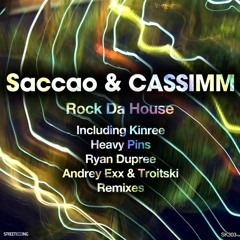 Saccao & Cassimm - Rock Da House (Ryan Dupree Remix)