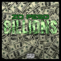 @GSMB_ZoPeso - Billions (Prod by @Ralph_Beats)