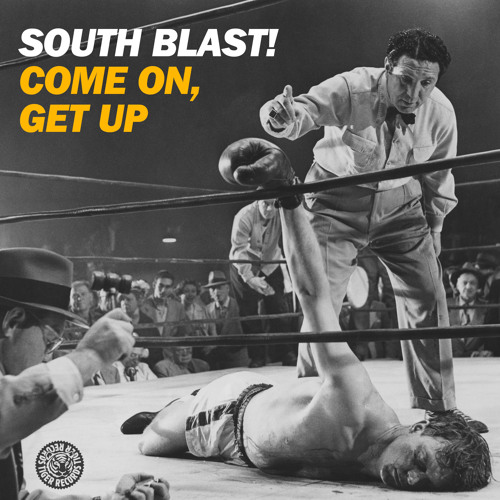 South Blast! - Come On, Get Up! (Original Mix)