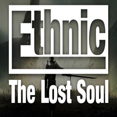The Lost Soul - Ethnic[FREE DOWNLOAD]