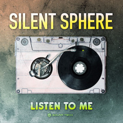 Silent Sphere Feat Dj Akustik - Listen To Me