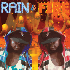 Rain & Fire