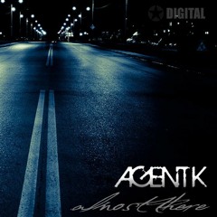 Agent K "Almost There" (Seth Vogt Remix) available now from Digital Records