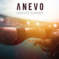 Anevo - Endless Summer (Original Mix)