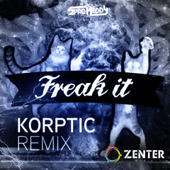 Spag Heddy - Freak It ( Korptic Remix ) [November Contest Winner]
