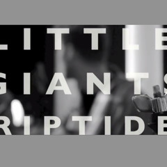 Little Giants - Riptide (Vance Joy Cover)