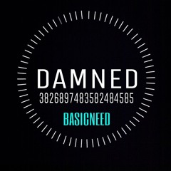 Basicneed - Damned