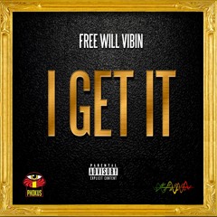 Free WiLL Vibin - I Get It [Beat by Syndicate]
