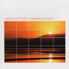 Chicane ― Visions Of Ibiza (UK: 25 June 2001) [CHICCD01]