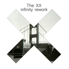 The xx infinity  rework