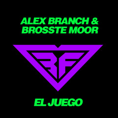 Alex Branch & Brosste Moor - El Juego (DEMO)