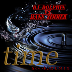DJ DOLPHIN vs. HANS ZIMMER - Time (Remix)