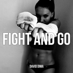 David Dima - Fight And Go (Extended Version)