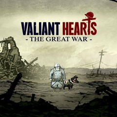 4.Valiant Hearts OST - Never The Same