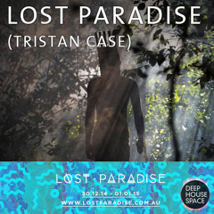 Deep House Space 51 - Lost Paradise (Tristan Case)