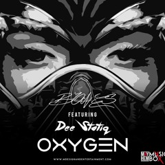 Oxygen - Swartspeare & Bonez (Prod. by Dee'StatiQ)