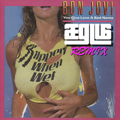 Bon Jovi - You Give Love A Bad Name (aeglus housed up remix)