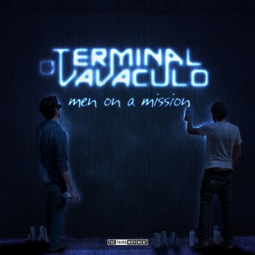 Terminal & Vavaculo - Dangerous Men
