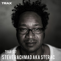 TRAX.127 STEVE RACHMAD / STERAC