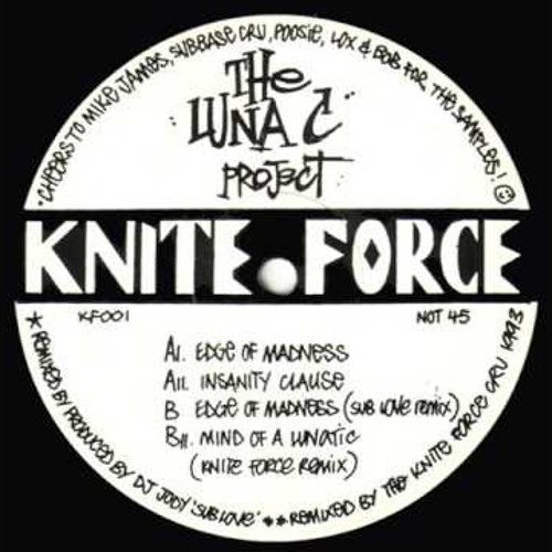 Dj Luna C - Mind Of A Lunatic ( Knite Force)