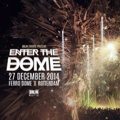 Destructive Tendencies - Enter The Dome 2014 PROMO MIX BKJN