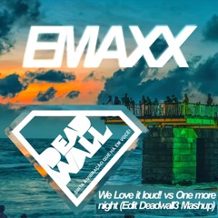 EMAXX VS MARRON 5 (Edit Deadwall3 Mashup)
