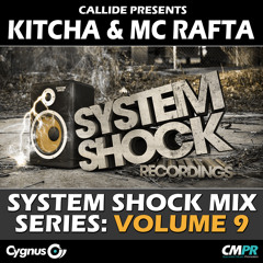 SYSTEM SHOCK MIX SERIES: VOL 9 - KITCHA & MC RAFTA