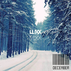 Luxx Mixx - Dirty December 2014