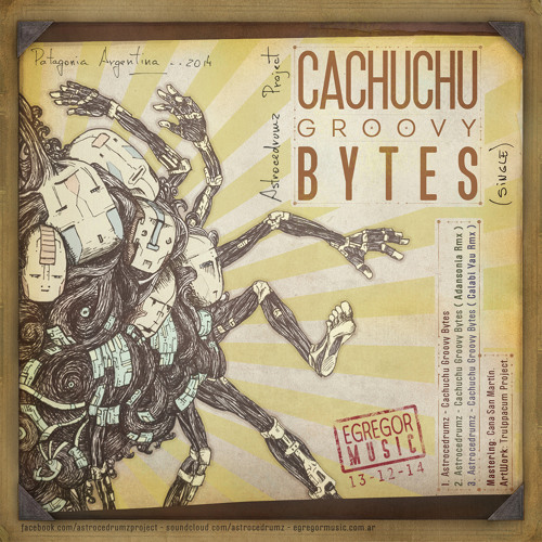 Astrocedrumz - Cachuchu Groovy Bytes (Calabi Yau RMX)