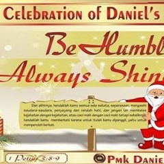 Be Humble And Always Shining