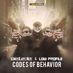 Delete & Low Profile - Codes of Behavior (THER-140)