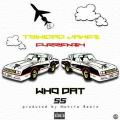 Trinidad James - Who Dat ft. Curren$y