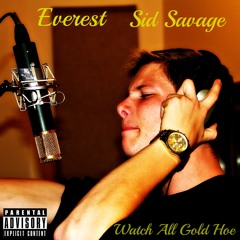 Watch All Gold Hoe feat. Sid Savage (Prod. by Twanbeatmaker)