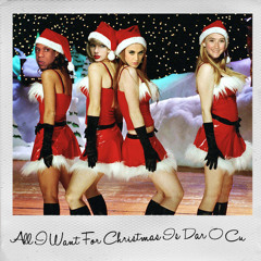 All I Want For Christmas Is Dar O Cu