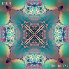 Virtual Recess - Adrift