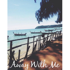 Away With Me (The Cheesy Uke Song)